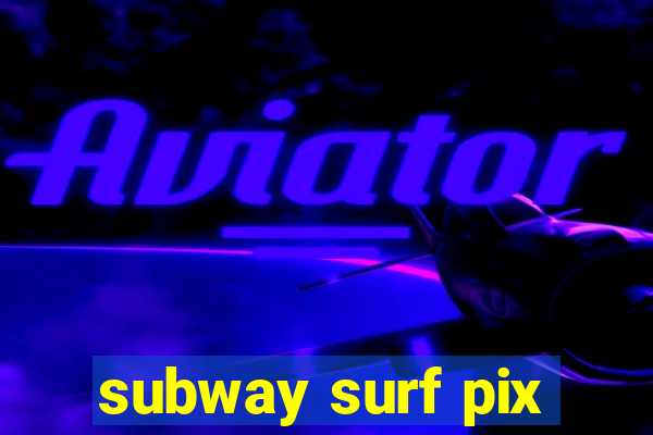 subway surf pix